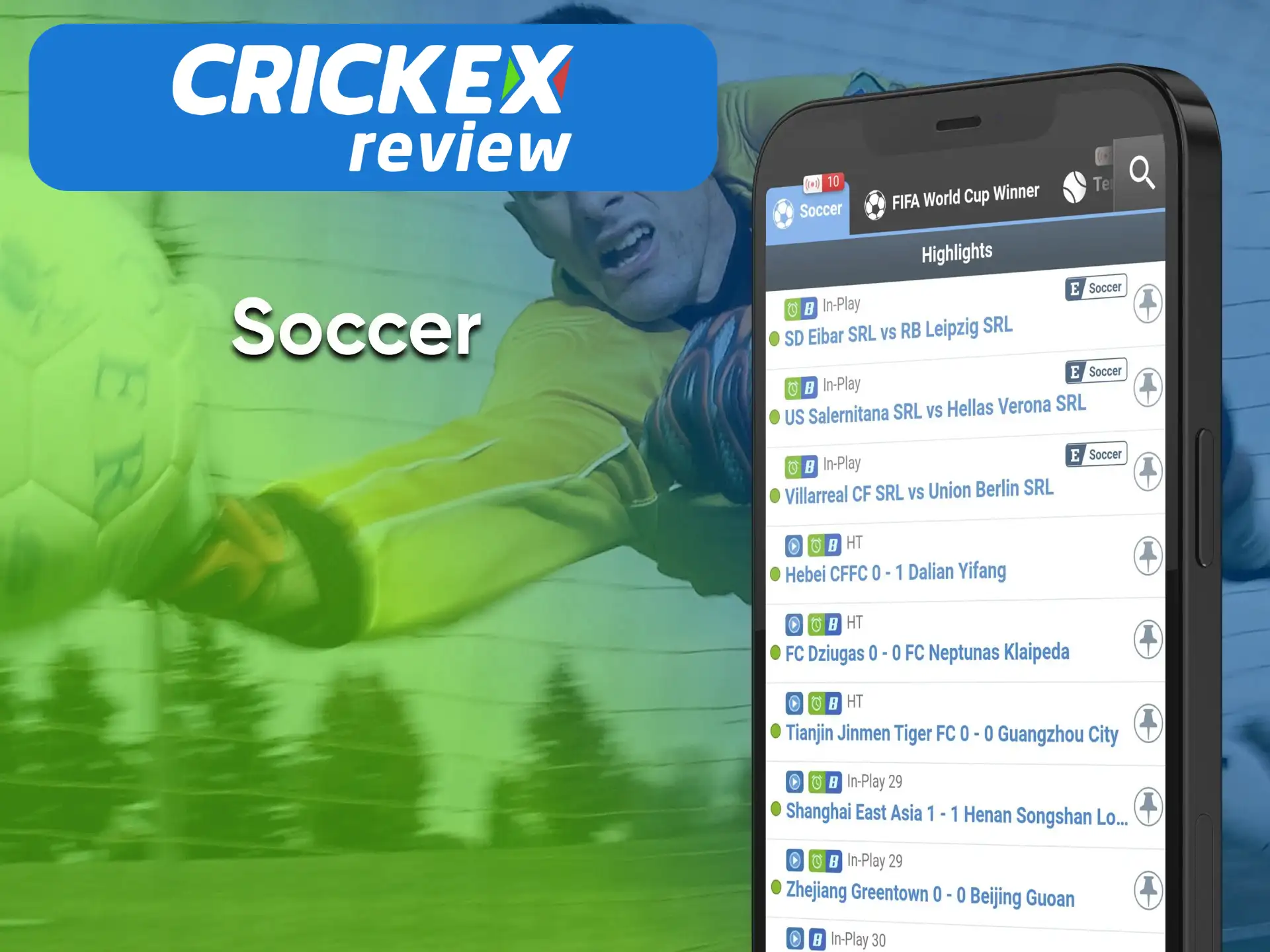 In the Crickex app, you can bet on Soccer.