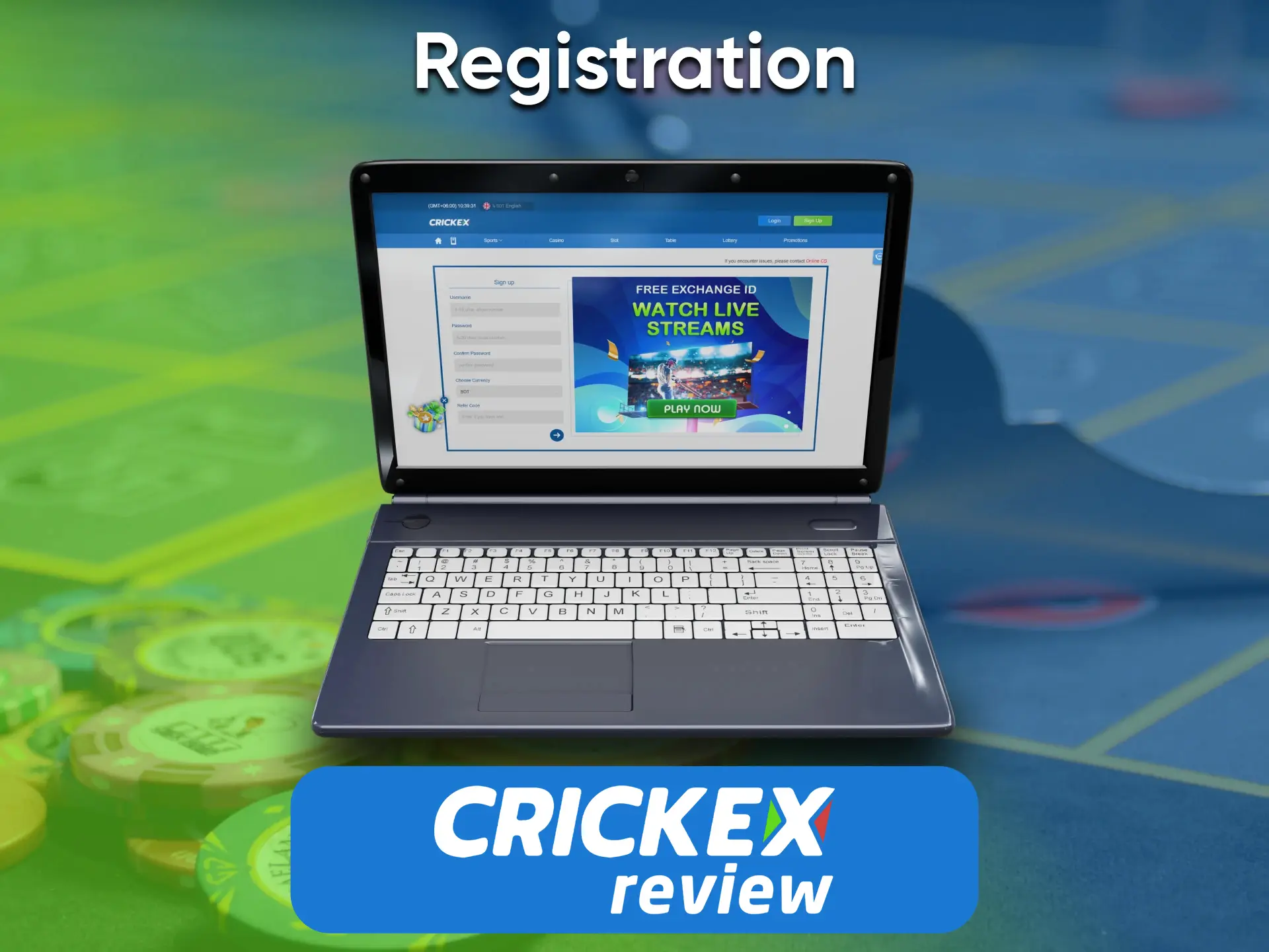 Create an account to play at Crickex casino.