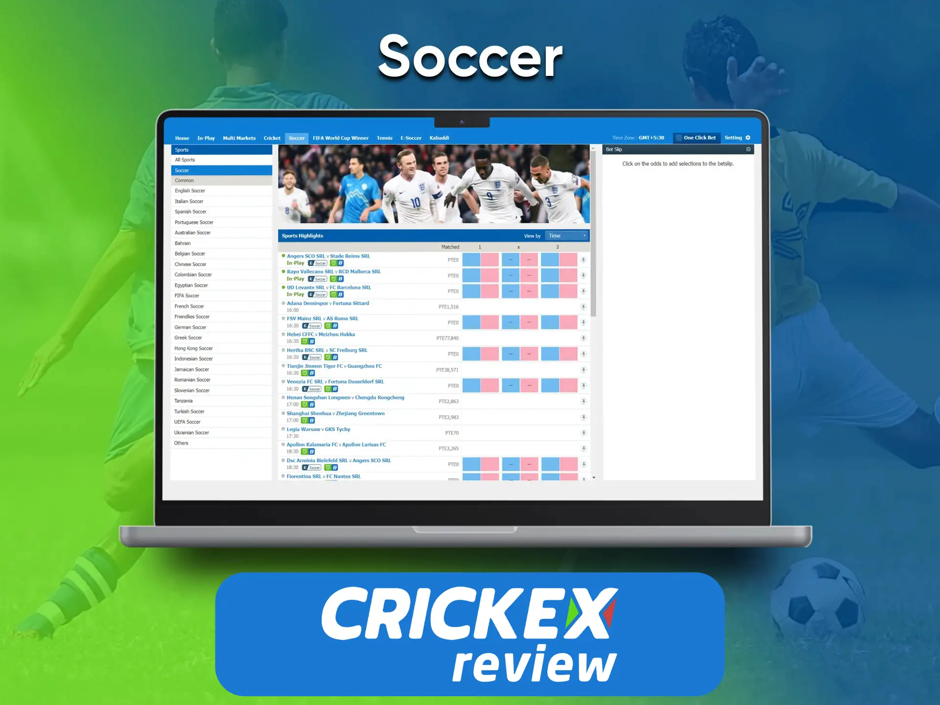On the Crickex platform you can bet on Soccer.